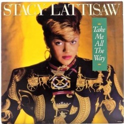 Пластинка Stacy Lattisaw Take me all the way